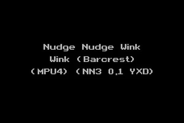 Nudge Nudge Wink Wink (Barcrest) (MPU4) (NN3 0.1 YXD)