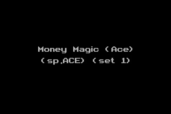 Money Magic (Ace) (sp.ACE) (set 1)
