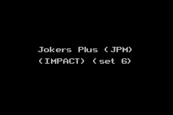Jokers Plus (JPM) (IMPACT) (set 6)