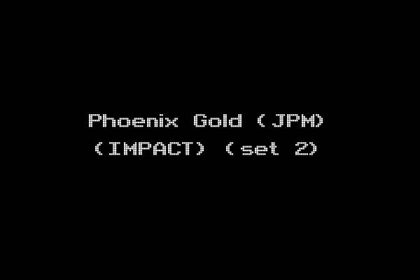 Phoenix Gold (JPM) (IMPACT) (set 2)