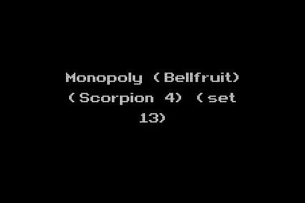 Monopoly (Bellfruit) (Scorpion 4) (set 13)