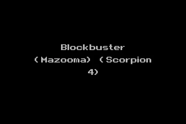 Blockbuster (Mazooma) (Scorpion 4)