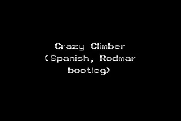 Crazy Climber (Spanish, Rodmar bootleg)