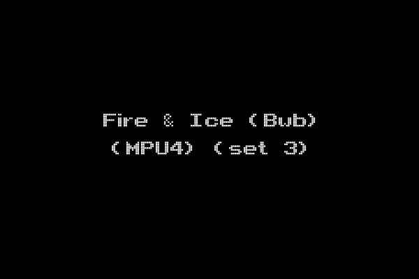 Fire & Ice (Bwb) (MPU4) (set 3)