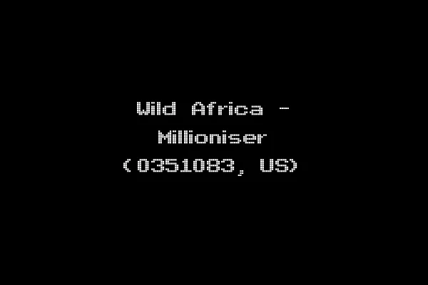 Wild Africa - Millioniser (0351083, US)