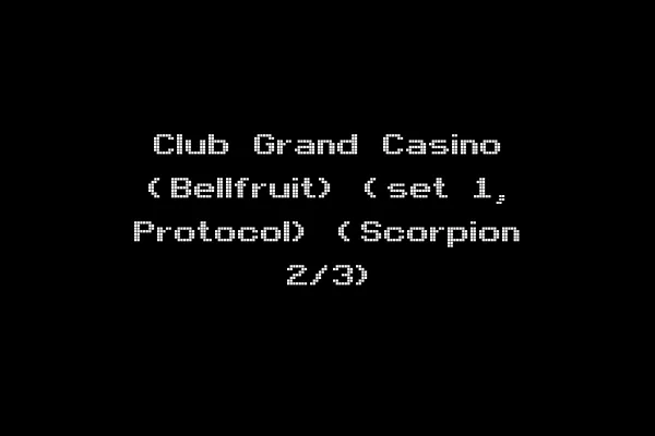 Club Grand Casino (Bellfruit) (set 1, Protocol) (Scorpion 2/3)