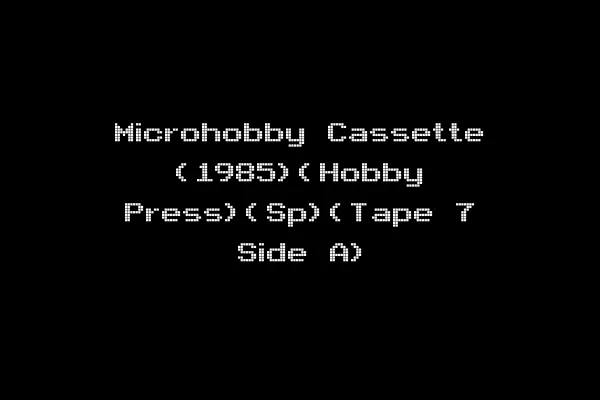 Microhobby Cassette (1985)(Hobby Press)(Sp)(Tape 7 Side A)
