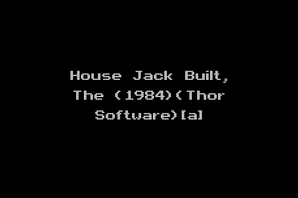 House Jack Built, The (1984)(Thor Software)[a]