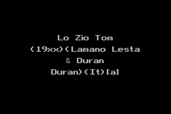 Lo Zio Tom (19xx)(Lamano Lesta & Duran Duran)(It)[a]