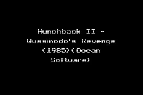 Hunchback II - Quasimodo's Revenge (1985)(Ocean Software)