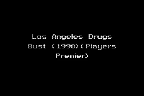 Los Angeles Drugs Bust (1990)(Players Premier)