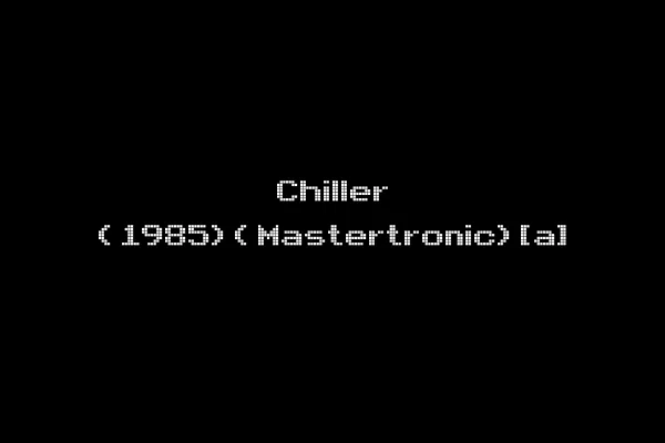 Chiller (1985)(Mastertronic)[a]