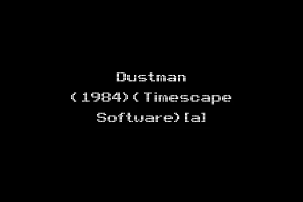 Dustman (1984)(Timescape Software)[a]