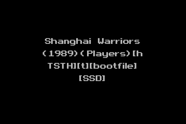 Shanghai Warriors (1989)(Players)[h TSTH][t][bootfile] [SSD]