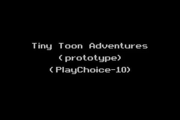 Tiny Toon Adventures (prototype) (PlayChoice-10)