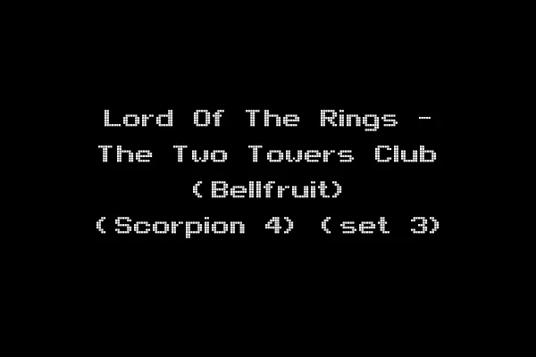 Lord Of The Rings - The Two Towers Club (Bellfruit) (Scorpion 4) (set 3)