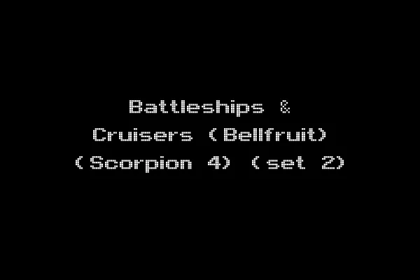 Battleships & Cruisers (Bellfruit) (Scorpion 4) (set 2)