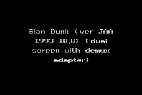 Slam Dunk (ver JAA 1993 10.8) (dual screen with demux adapter)