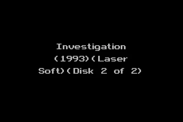 Investigation (1993)(Laser Soft)(Disk 2 of 2)