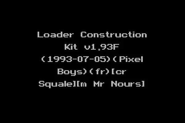 Loader Construction Kit v1.93F (1993-07-05)(Pixel Boys)(fr)[cr Squale][m Mr Nours]