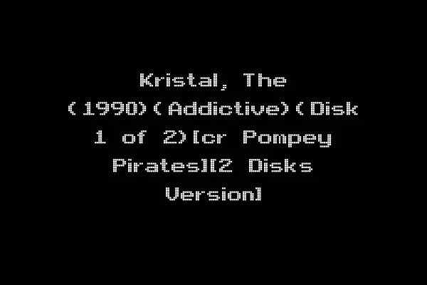 Kristal, The (1990)(Addictive)(Disk 1 of 2)[cr Pompey Pirates][2 Disks Version]