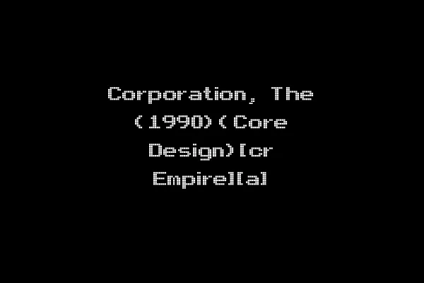 Corporation, The (1990)(Core Design)[cr Empire][a]