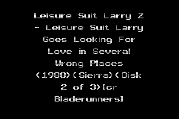 Leisure Suit Larry 2 - Leisure Suit Larry Goes Looking For Love in Several Wrong Places (1988)(Sierra)(Disk 2 of 3)[cr Bladerunners]