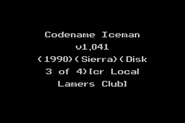 Codename Iceman v1.041 (1990)(Sierra)(Disk 3 of 4)[cr Local Lamers Club]