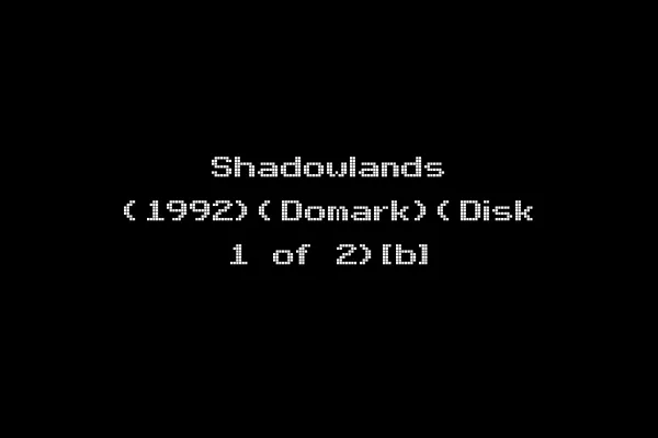 Shadowlands (1992)(Domark)(Disk 1 of 2)[b]