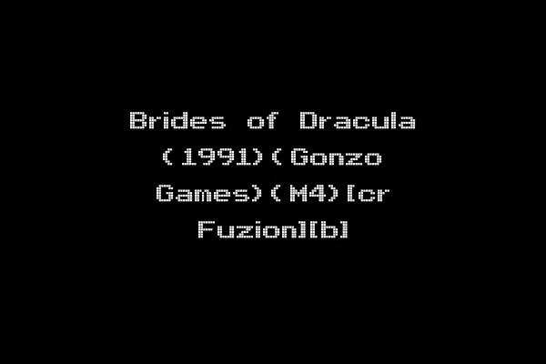 Brides of Dracula (1991)(Gonzo Games)(M4)[cr Fuzion][b]