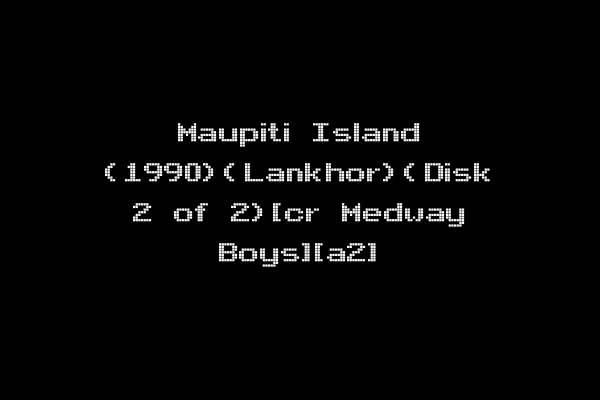 Maupiti Island (1990)(Lankhor)(Disk 2 of 2)[cr Medway Boys][a2]