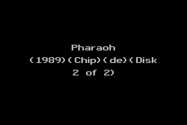 Pharaoh (1989)(Chip)(de)(Disk 2 of 2)