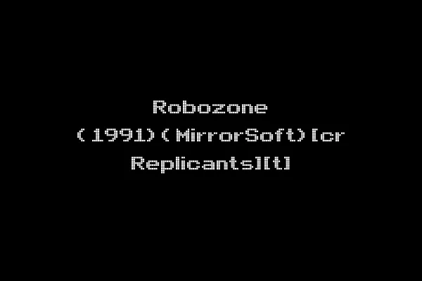 Robozone (1991)(MirrorSoft)[cr Replicants][t]