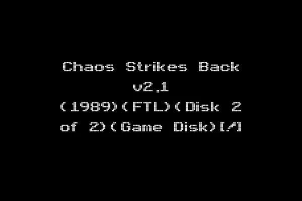 Chaos Strikes Back v2.1 (1989)(FTL)(Disk 2 of 2)(Game Disk)[!]