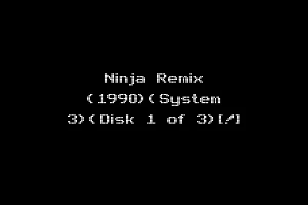 Ninja Remix (1990)(System 3)(Disk 1 of 3)[!]