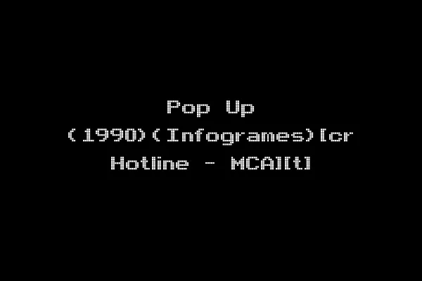 Pop Up (1990)(Infogrames)[cr Hotline - MCA][t]