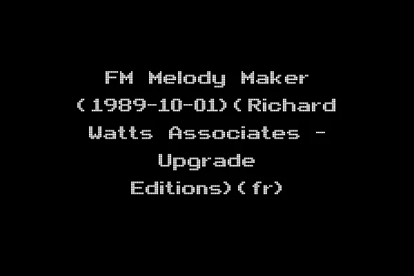 FM Melody Maker (1989-10-01)(Richard Watts Associates - Upgrade Editions)(fr)