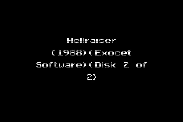 Hellraiser (1988)(Exocet Software)(Disk 2 of 2)