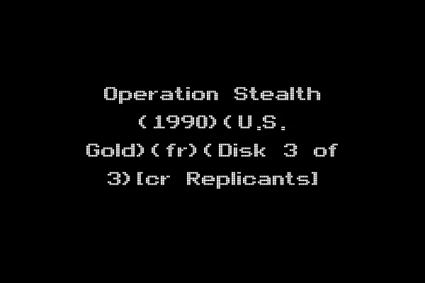 Operation Stealth (1990)(U.S. Gold)(fr)(Disk 3 of 3)[cr Replicants]