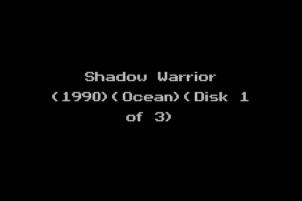 Shadow Warrior (1990)(Ocean)(Disk 1 of 3)