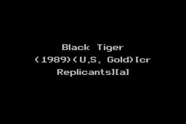 Black Tiger (1989)(U.S. Gold)[cr Replicants][a]