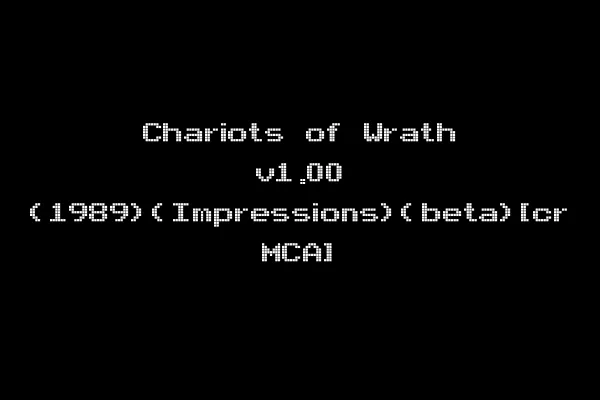 Chariots of Wrath v1.00 (1989)(Impressions)(beta)[cr MCA]