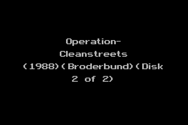 Operation- Cleanstreets (1988)(Broderbund)(Disk 2 of 2)