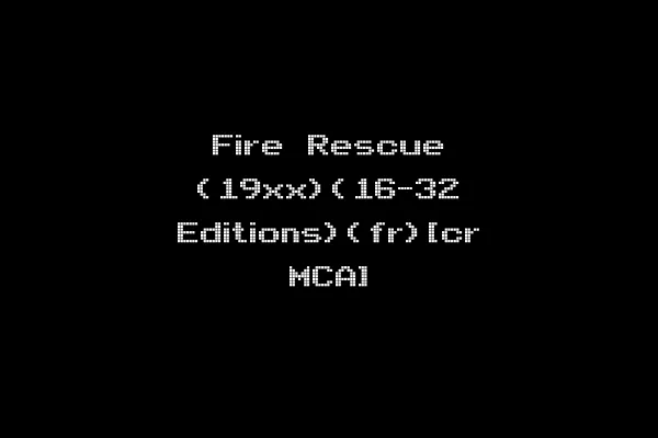 Fire Rescue (19xx)(16-32 Editions)(fr)[cr MCA]