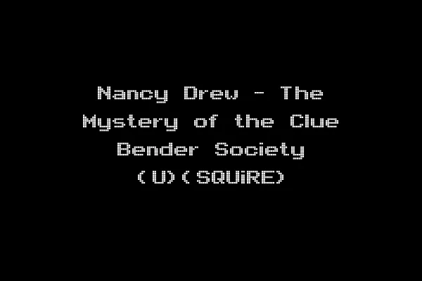 Nancy Drew - The Mystery of the Clue Bender Society (U)(SQUiRE)