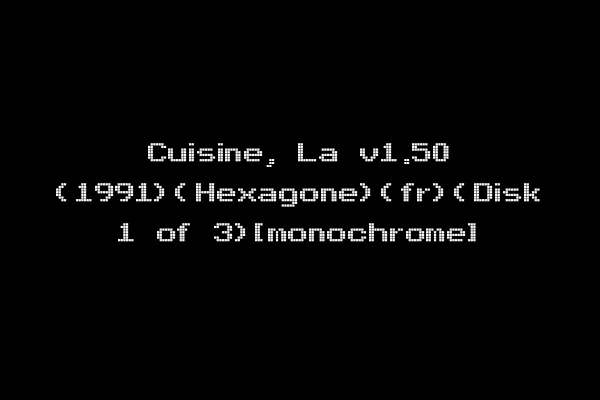 Cuisine, La v1.50 (1991)(Hexagone)(fr)(Disk 1 of 3)[monochrome]
