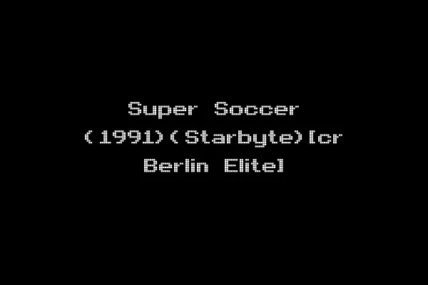Super Soccer (1991)(Starbyte)[cr Berlin Elite]