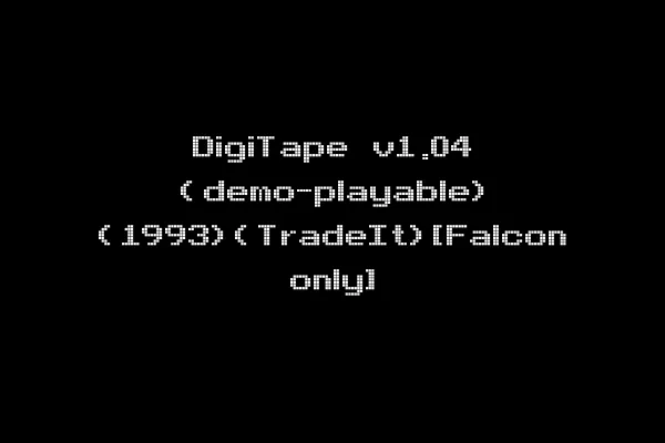 DigiTape v1.04 (demo-playable) (1993)(TradeIt)[Falcon only]