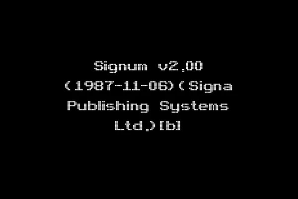 Signum v2.00 (1987-11-06)(Signa Publishing Systems Ltd.)[b]