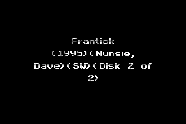 Frantick (1995)(Munsie, Dave)(SW)(Disk 2 of 2)